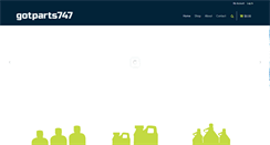 Desktop Screenshot of gotparts747.com